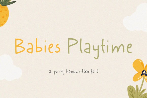 Babies Playtime: A Sweet Handwritten Font for Makers and Creative Sellers