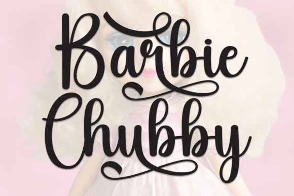 Barbie Chubby: A Playful Script Font for Campaigns That Pop