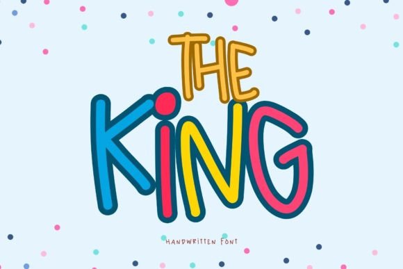 The King: A Handwritten Font for Playful, Authentic Campaigns